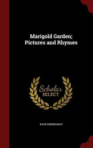 9781296635169: Marigold Garden; Pictures and Rhymes