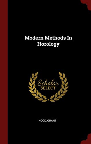 9781296636548: Modern Methods In Horology