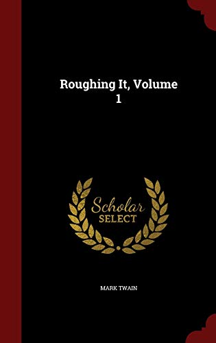 9781296667139: Roughing It, Volume 1