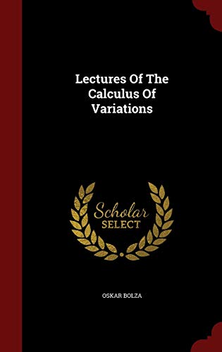 9781296738495: Lectures Of The Calculus Of Variations