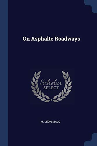 Stock image for On Asphalte Roadways for sale by Lucky's Textbooks