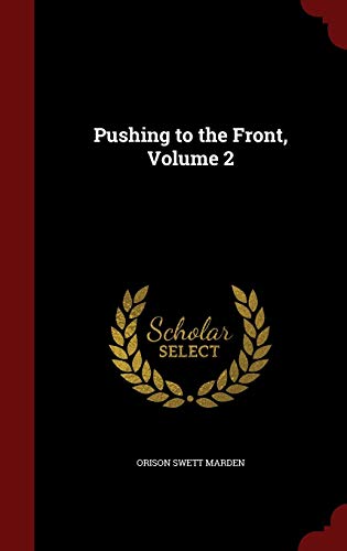 Beispielbild fr Pushing to the Front, Volume 2 zum Verkauf von SecondSale