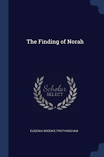 Stock image for The Finding of Norah for sale by Lucky's Textbooks