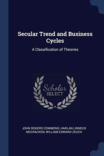 9781296767136: Secular Trend and Business Cycles: A Classification of Theories