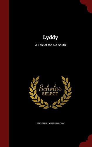 9781296769390: Lyddy: A Tale of the old South