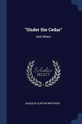 Stock image for Under the Cedar": And Others for sale by Lucky's Textbooks