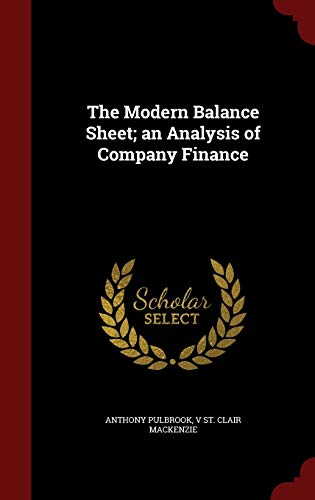 9781296808983: The Modern Balance Sheet; an Analysis of Company Finance