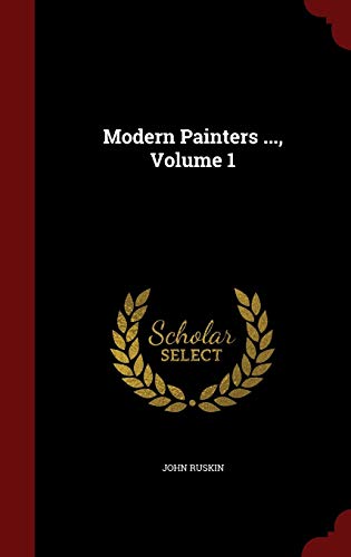9781296847036: Modern Painters ..., Volume 1