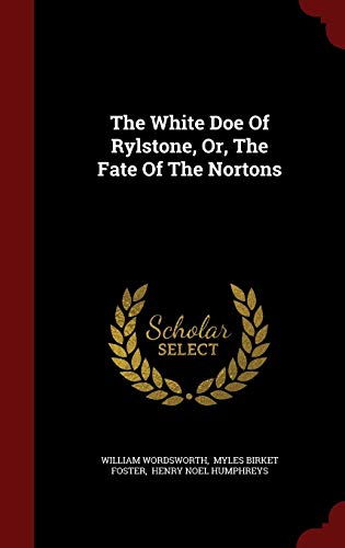 9781296854362: The White Doe Of Rylstone, Or, The Fate Of The Nortons