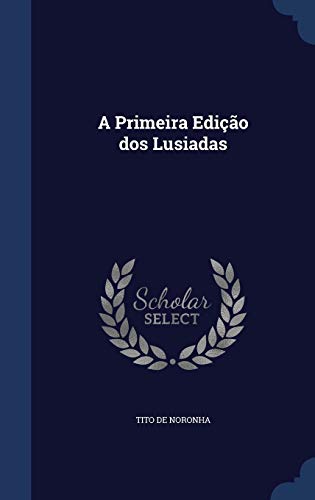 9781296869670: A Primeira Edio dos Lusiadas