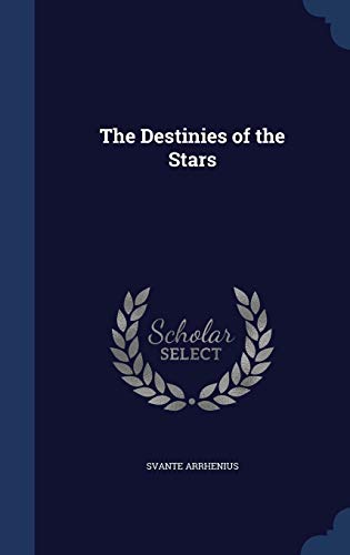 Beispielbild fr The Destinies of the Stars zum Verkauf von Lucky's Textbooks