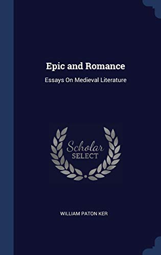 9781296887179: Epic and Romance: Essays On Medieval Literature