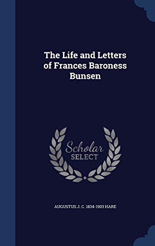 9781296898656: The Life and Letters of Frances Baroness Bunsen