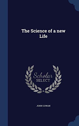 9781296899752: The Science of a new Life