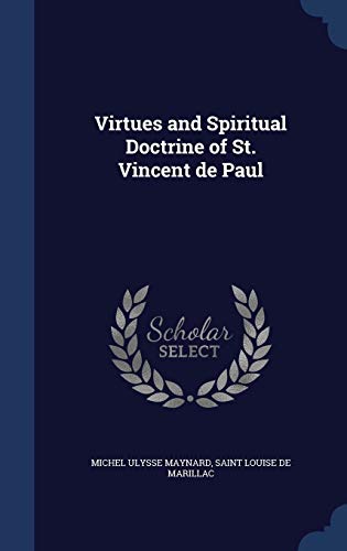 9781296903657: Virtues and Spiritual Doctrine of St. Vincent de Paul