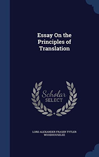 9781296907082: Essay On the Principles of Translation