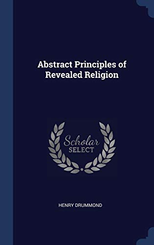 9781296920296: Abstract Principles of Revealed Religion