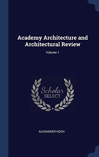 9781296926373: Academy Architecture and Architectural Review; Volume 1