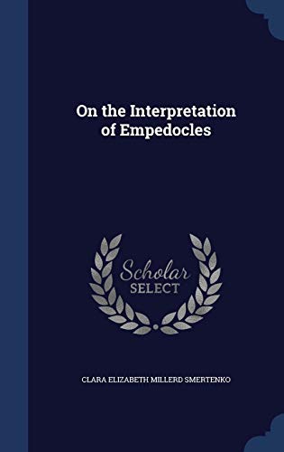 9781296927912: On the Interpretation of Empedocles