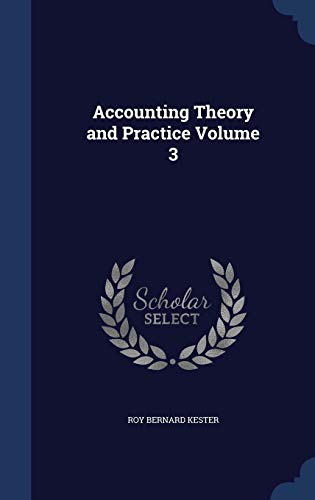 9781296943974: Accounting Theory and Practice Volume 3