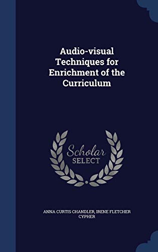 9781296944773: Audio-visual Techniques for Enrichment of the Curriculum