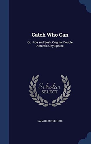 Catch Who Can by Sarah Hustler Fox Hardcover | Indigo Chapters