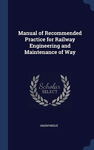 9781296953898: Manual of Recommended Practice for Railway Engineering and Maintenance of Way