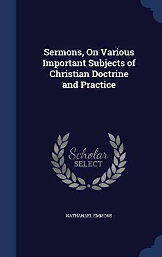 9781296968816: Sermons, On Various Important Subjects of Christian Doctrine and Practice