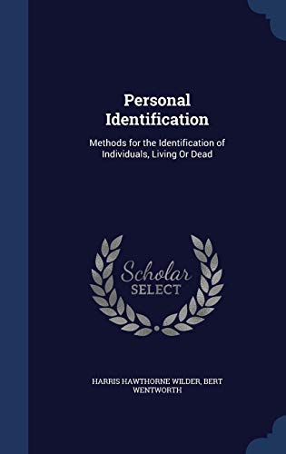 9781296974725: Personal Identification: Methods for the Identification of Individuals, Living Or Dead