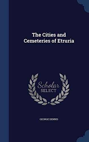 9781296975524: The Cities and Cemeteries of Etruria