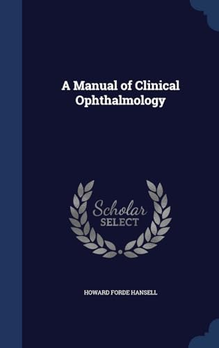 Stock image for A Manual of Clinical Ophthalmology for sale by Lucky's Textbooks