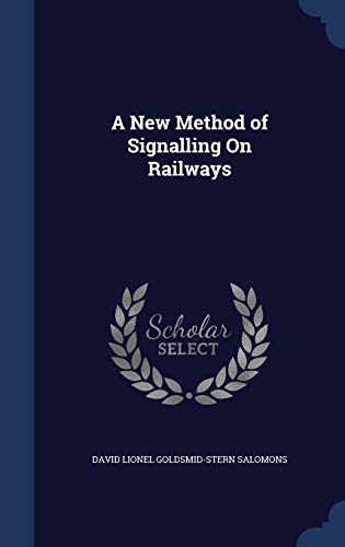 9781296981440: A New Method of Signalling On Railways