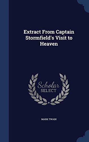 9781296981938: Extract From Captain Stormfield's Visit to Heaven