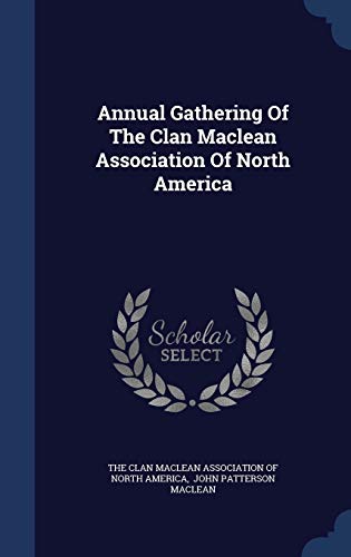 9781296994006: Annual Gathering Of The Clan Maclean Association Of North America