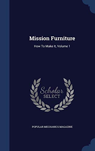 9781296994648: Mission Furniture: How To Make It, Volume 1