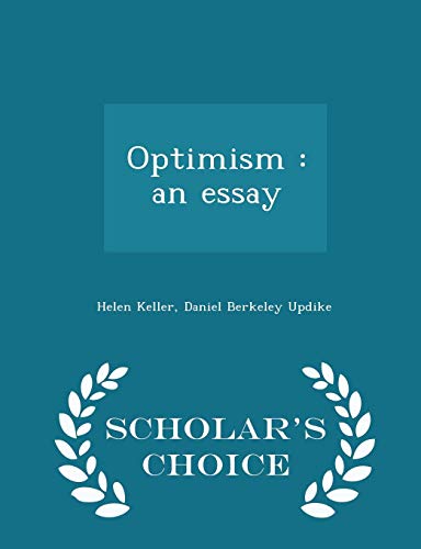 9781297002847: Optimism: an essay - Scholar's Choice Edition