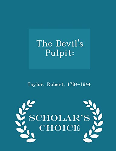 9781297034282: The Devil's Pulpit: - Scholar's Choice Edition