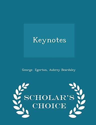 9781297296079: Keynotes - Scholar's Choice Edition