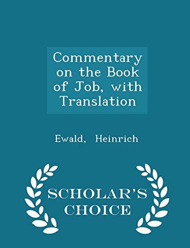 Beispielbild fr Commentary on the Book of Job, with Translation - Scholars Choice Edition zum Verkauf von Reuseabook
