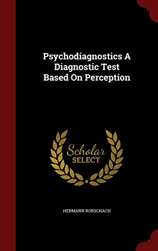 9781297496356: Psychodiagnostics A Diagnostic Test Based On Perception