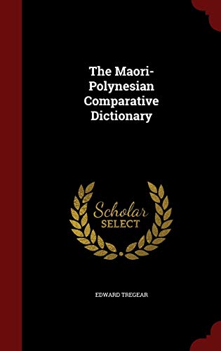 9781297499937: The Maori-Polynesian Comparative Dictionary
