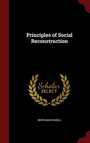 9781297507915: Principles of Social Reconstruction