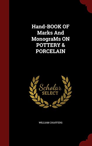 9781297520259: Hand-BOOK OF Marks And MonograMs ON POTTERY & PORCELAIN