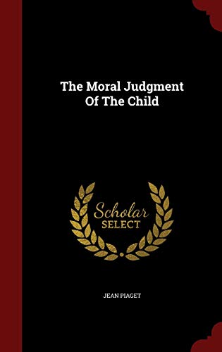 9781297521751: The Moral Judgment Of The Child