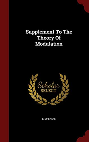 9781297547607: Supplement To The Theory Of Modulation