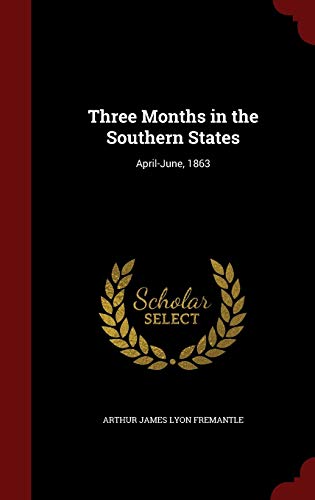 9781297602320: Three Months in the Southern States: April-June, 1863