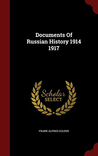 9781297614996: Documents Of Russian History 1914 1917