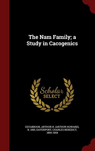 9781297615634: The Nam Family; a Study in Cacogenics