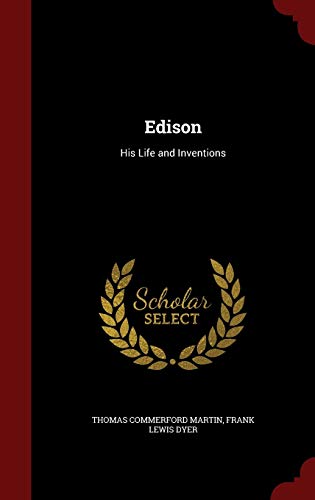 9781297707377: Edison: His Life and Inventions