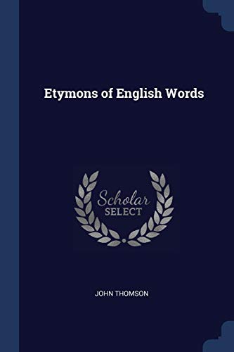 9781297760426: Etymons of English Words